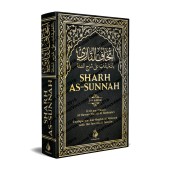 Sharh As-Sunnah, l'explication de la Sounnah de shaykh al-Fawzân [3eme Edition - Couverture Rigide]